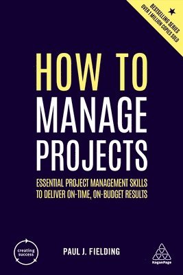 bokomslag How to Manage Projects