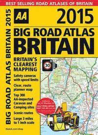 bokomslag AA Big Road Atlas Britain 2015