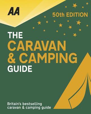 The Caravan & Camping Guide 2018: 50th Anniversary Edition