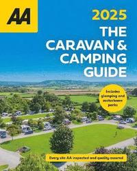 bokomslag The AA Caravan and Camping Guide 2025