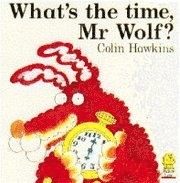 bokomslag WHAT'S THE TIME MR WOLF