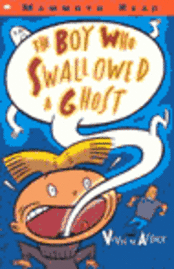 Boy Who Swallowed A Ghost 1