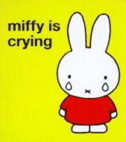 bokomslag Miffy Is Crying