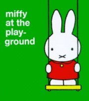 bokomslag Miffy at the Playground