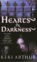 Keri Arthur - Hearts In Darkness, Häftad