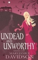 MaryJanice Davidson - Undead And Unworthy, Häftad