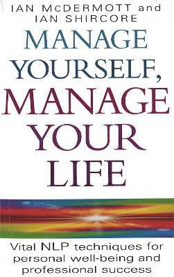 Ian McDermott, Ian Shircore - Manage Yourself, Manage Your Life, Häftad