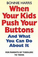 When Your Kids Push Your Buttons 1