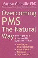 bokomslag Overcoming Pms The Natural Way