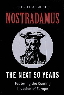 Nostradamus: The Next 50 Years 1