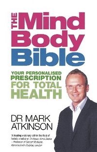 bokomslag The Mind-Body Bible