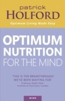 bokomslag Optimum Nutrition For The Mind