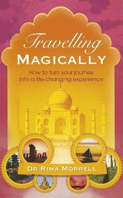 Rima A. Morrell - Travelling Magically, Häftad