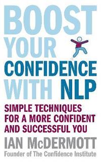 bokomslag Boost Your Confidence With NLP