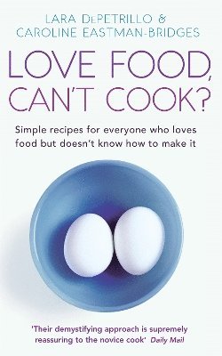 Love Food, Can't Cook? 1