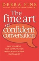 bokomslag The Fine Art Of Confident Conversation