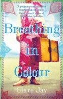 Breathing In Colour 1