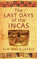 Last Days Of The Incas 1