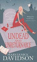 MaryJanice Davidson - Undead And Unreturnable, Häftad