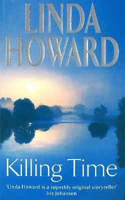 Linda Howard - Killing Time, Häftad