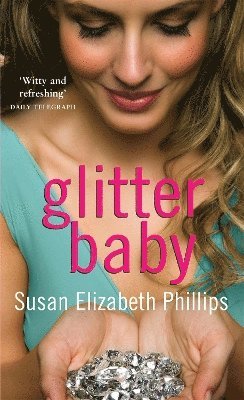Susan Elizabeth Phillips - Glitter Baby, Häftad