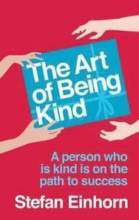 bokomslag Art Of Being Kind