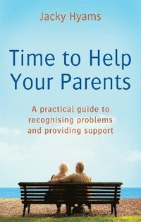 bokomslag Time To Help Your Parents