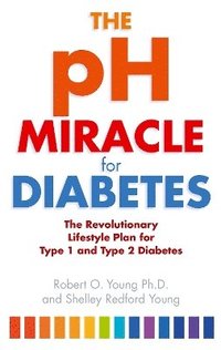 bokomslag The pH Miracle For Diabetes