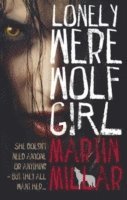 Martin Millar - Lonely Werewolf Girl, Häftad