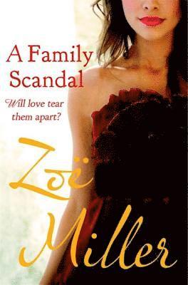 Zoe Miller - Family Scandal, Häftad