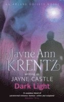 Jayne Castle - Dark Light, Häftad