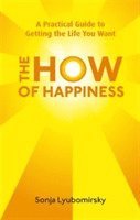 Sonja Lyubomirsky - How Of Happiness, Häftad