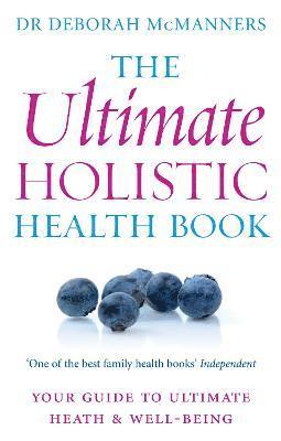 bokomslag Ultimate Holistic Health Book