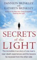 Dannion Brinkley, Kathryn Brinkley - Secrets Of The Light, Häftad