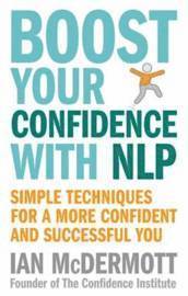 bokomslag Boost Your Confidence With NLP