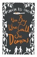 Carolyn Jess-Cooke - Boy Who Could See Demons, Häftad