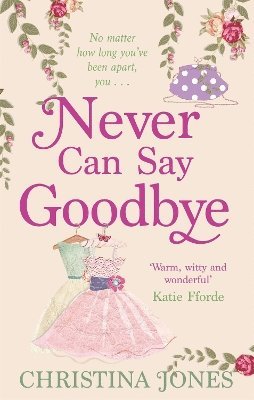 Christina Jones - Never Can Say Goodbye, Häftad