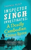 bokomslag Inspector Singh Investigates: A Deadly Cambodian Crime Spree