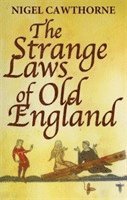 bokomslag The Strange Laws Of Old England