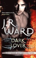 J. R. Ward - Dark Lover, Häftad