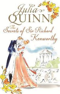 bokomslag The Secrets of Sir Richard Kenworthy