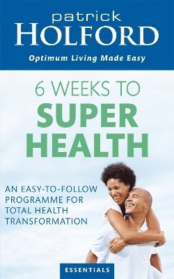 bokomslag 6 Weeks To Superhealth