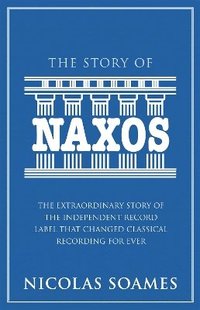 bokomslag The Story Of Naxos