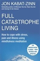 bokomslag Full Catastrophe Living, Revised Edition