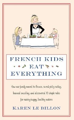 French Kids Eat Everything 1