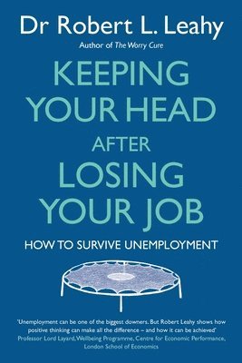 Keeping Your Head After Losing Your Job 1