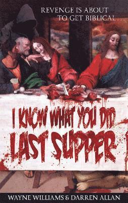 I Know What You Did Last Supper 1