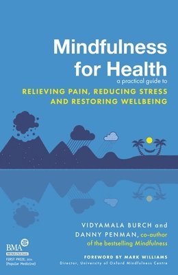 Vidyamala Burch, Danny Penman - Mindfulness for Health, Häftad