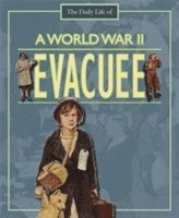 bokomslag A Day in the Life of a... World War II Evacuee