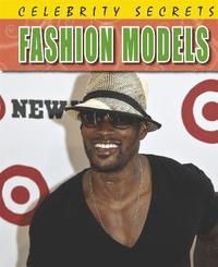 bokomslag Celebrity Secrets: Fashion Models